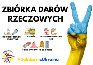 plakat informujący o rodzajach artykułów zbieranych w ramach akcji Solidarni z Ukrainą